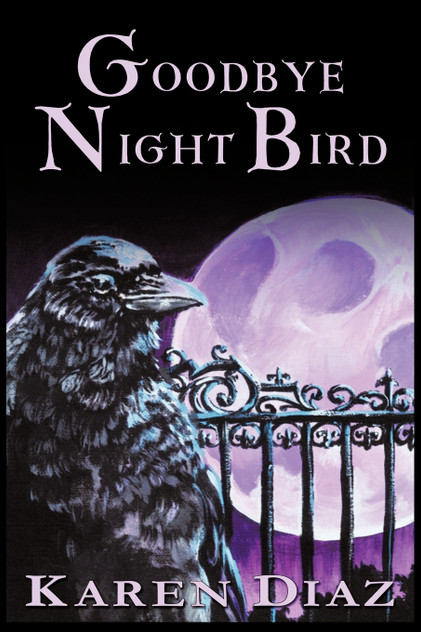 Goodbye Nightbird Goodbye Nightbird