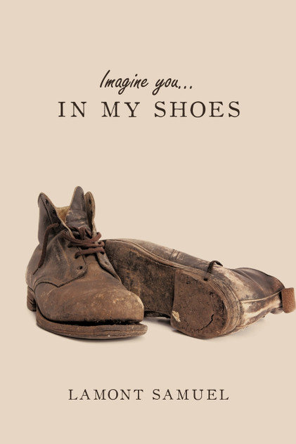 Imagine You... in My Shoes Imagine You... in My Shoes