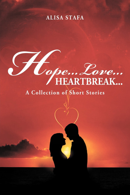 Hope...Love...Heartbreak... Hope...Love...Heartbreak...