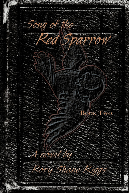 Song of the Red Sparrow, Book Two Song of the Red Sparrow, Book Two