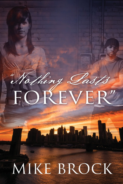 "Nothing Lasts Forever" "Nothing Lasts Forever"