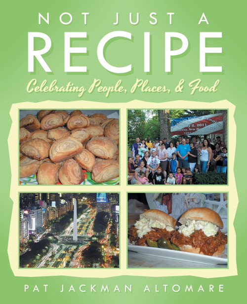 Not Just a Recipe Not Just a Recipe