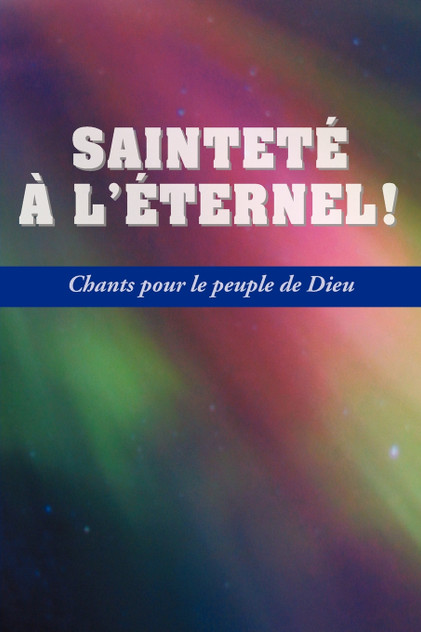 SAINTETE A L'ETERNEL (French SAINTETE A L'ETERNEL (French