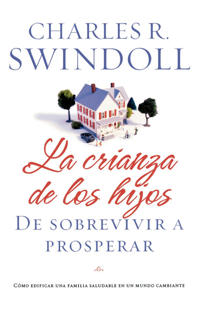 La Crianza de los Hijos La Crianza de los Hijos