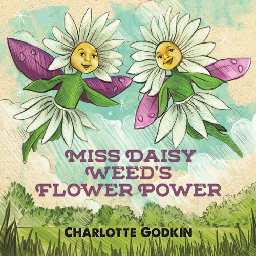 Miss Daisy Weed's Flower Power Miss Daisy Weed's Flower Power