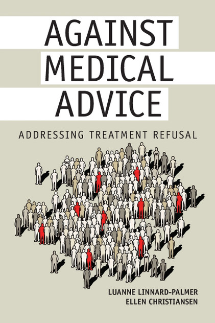 Against Medical Advice Against Medical Advice