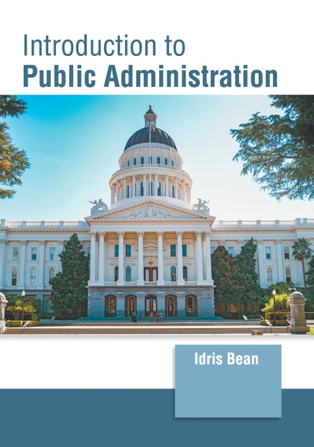 Introduction to Public Administration Introduction to Public Administration