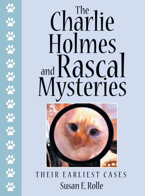The Charlie Holmes and Rascal Mysteries The Charlie Holmes and Rascal Mysteries