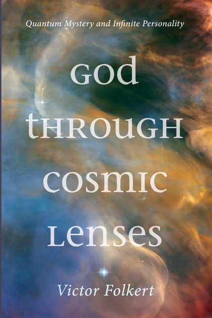 God through Cosmic Lenses God through Cosmic Lenses