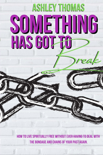 Something Has Got To Break