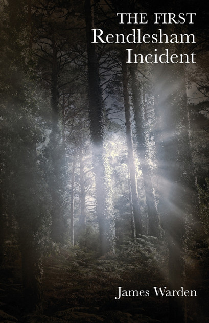 The First Rendlesham Incident The First Rendlesham Incident