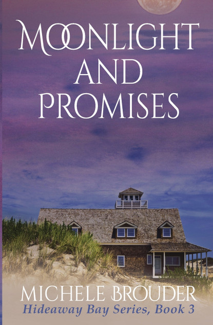 Moonlight and Promises (Hideaway Bay Book 3) Moonlight and Promises (Hideaway Bay Book 3)