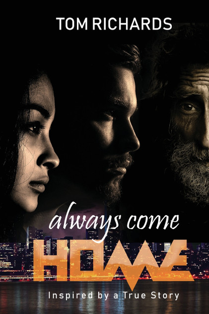 Always Come Home Always Come Home