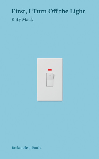 First, I Turn Off the Light First, I Turn Off the Light
