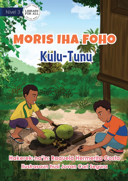 Living In The Village - Grilled Breadfruit - Moris iha Foho - Kulu Tunu Living In The Village - Grilled Breadfruit - Moris iha Foho - Kulu Tunu
