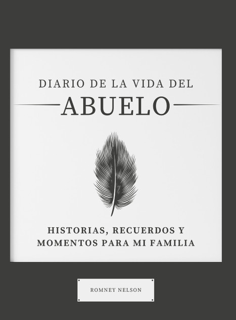 Diario de la Vida del Abuelo Diario de la Vida del Abuelo