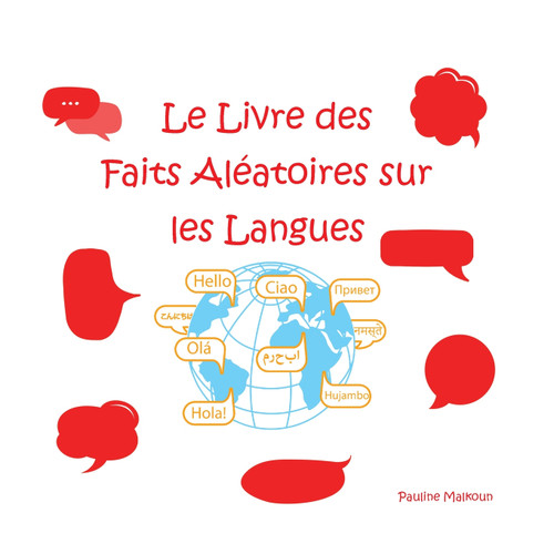 Le Livre des Faits Aléatoires sur les Langues Le Livre des Faits Aléatoires sur les Langues