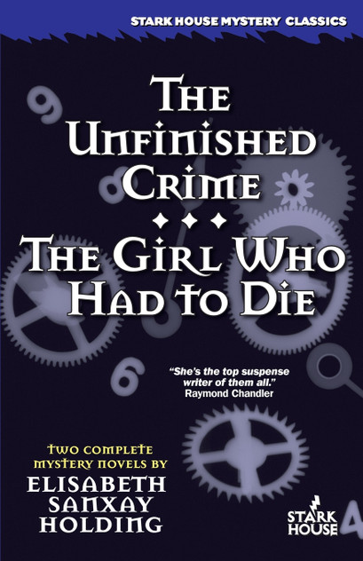 The Unfinished Crime / The Girl Who Had to Die The Unfinished Crime / The Girl Who Had to Die