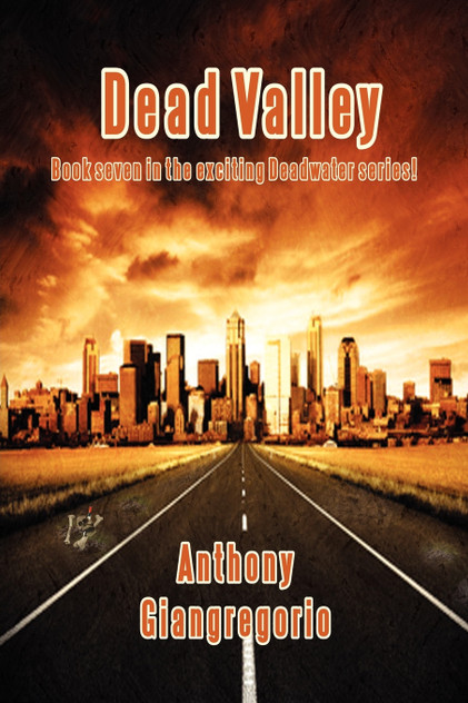 Dead Valley (Deadwater series Book 7) Dead Valley (Deadwater series Book 7)