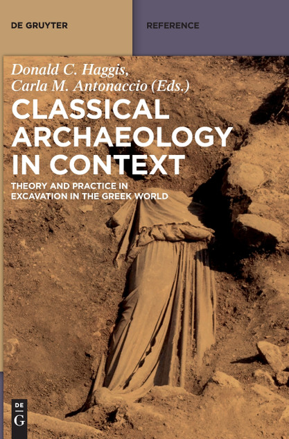 Classical Archaeology in Context Classical Archaeology in Context