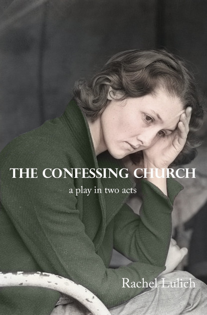The Confessing Church The Confessing Church