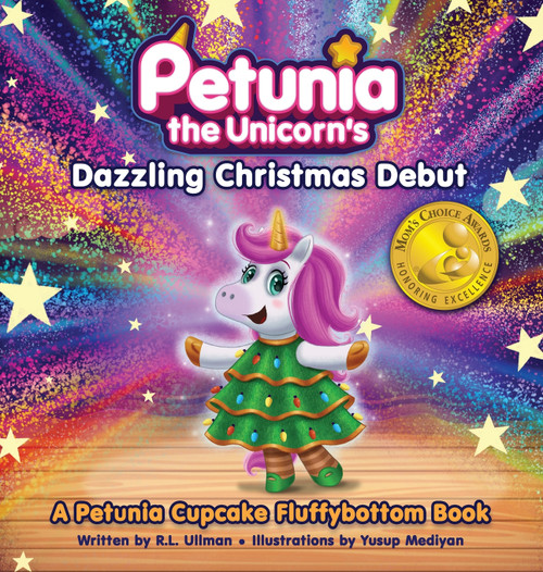 Petunia the Unicorn's Dazzling Christmas Debut Petunia the Unicorn's Dazzling Christmas Debut