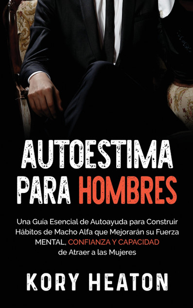 Autoestima para Hombres Autoestima para Hombres