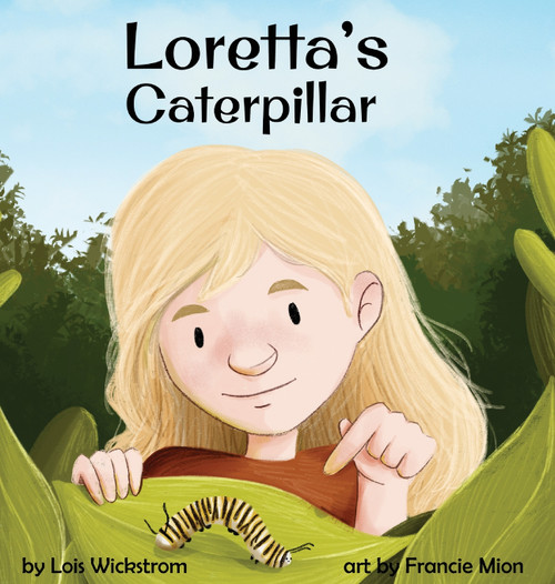 Loretta's Caterpillar Loretta's Caterpillar