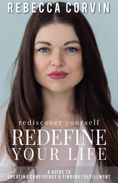 Rediscover Yourself, Redefine Your Life Rediscover Yourself, Redefine Your Life