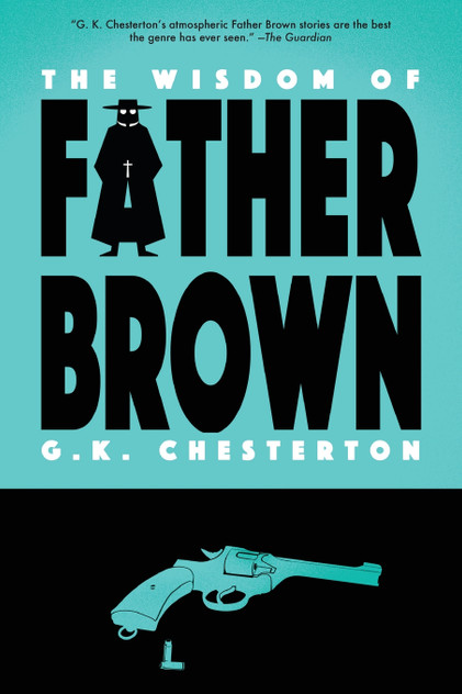 The Wisdom of Father Brown (Warbler Classics) The Wisdom of Father Brown (Warbler Classics)