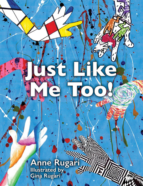 Just Like Me Too! Just Like Me Too!