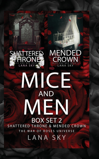 Mice and Men Box Set 2 (Shattered Throne & Mended Crown) Mice and Men Box Set 2 (Shattered Throne & Mended Crown)