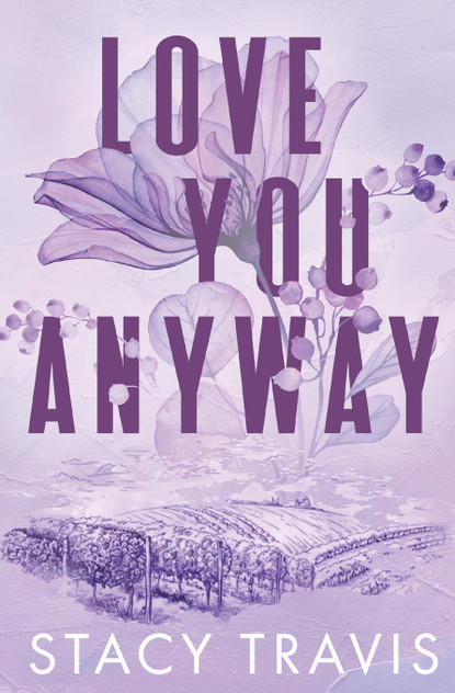 Love You Anyway Love You Anyway