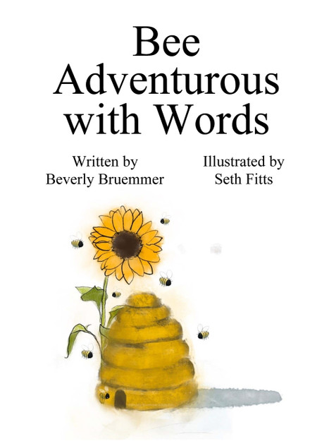 Bee Adventurous with Words Bee Adventurous with Words