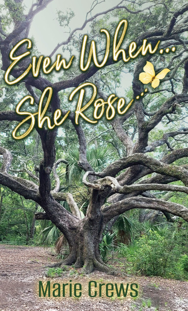 Even When She... Rose Even When She... Rose