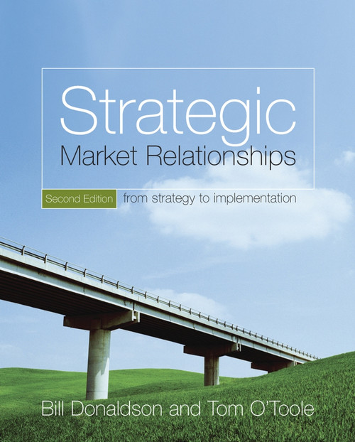 Strategic Market Relationships Strategic Market Relationships