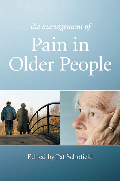 The Management of Pain in Older People The Management of Pain in Older People