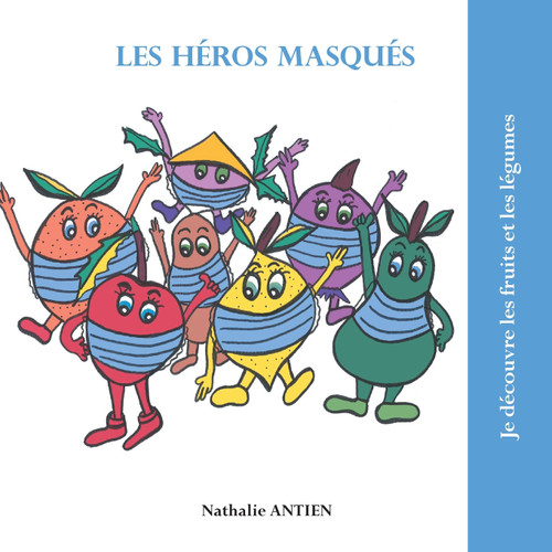 Les héros masqués