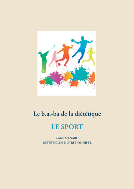 Le b.a-ba de la diététique pour le sport Le b.a-ba de la diététique pour le sport