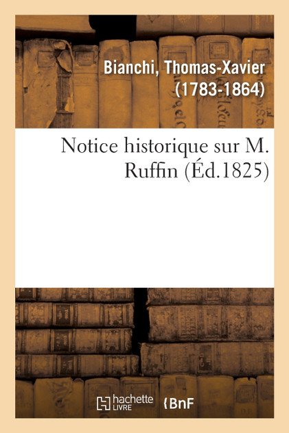 Notice historique sur M. Ruffin