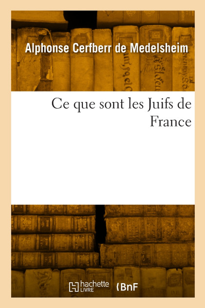 Ce que sont les Juifs de France Ce que sont les Juifs de France