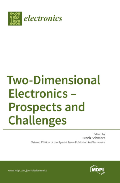 Two-Dimensional Electronics - Prospects and Challenges
