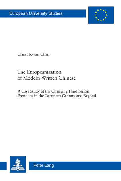 The Europeanization of Modern Written Chinese
