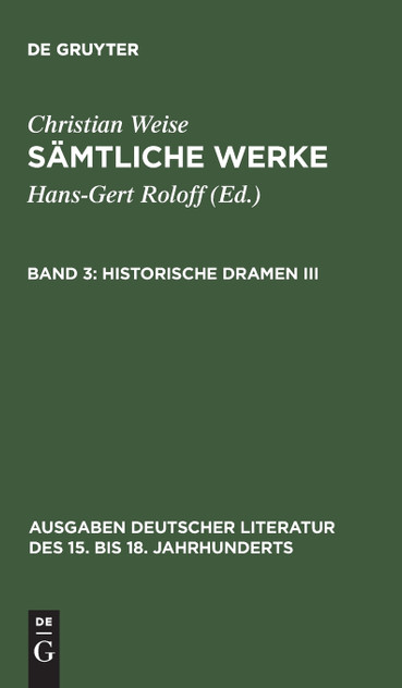 Sämtliche Werke, Band 3, Historische Dramen III Sämtliche Werke, Band 3, Historische Dramen III