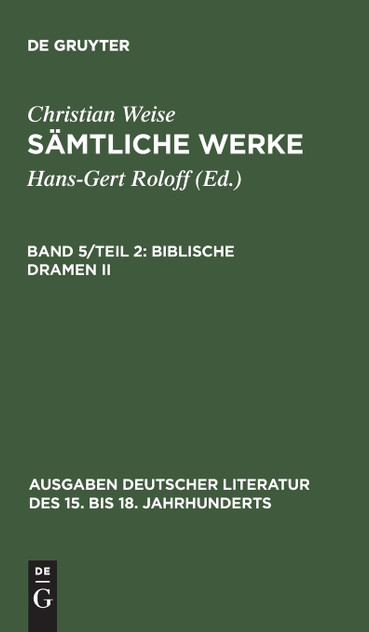 Sämtliche Werke, Band 5/Teil 2, Biblische Dramen II Sämtliche Werke, Band 5/Teil 2, Biblische Dramen II