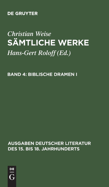 Sämtliche Werke, Band 4, Biblische Dramen I Sämtliche Werke, Band 4, Biblische Dramen I