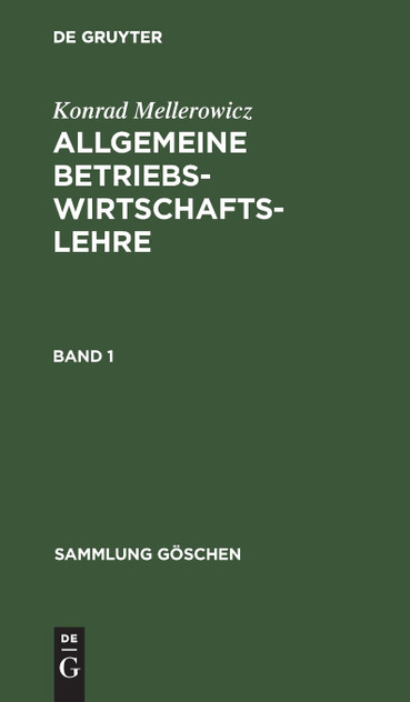 Sammlung Göschen Allgemeine Betriebswirtschaftslehre Sammlung Göschen Allgemeine Betriebswirtschaftslehre