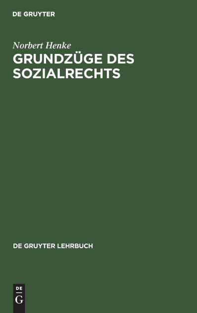 Grundzüge des Sozialrechts Grundzüge des Sozialrechts