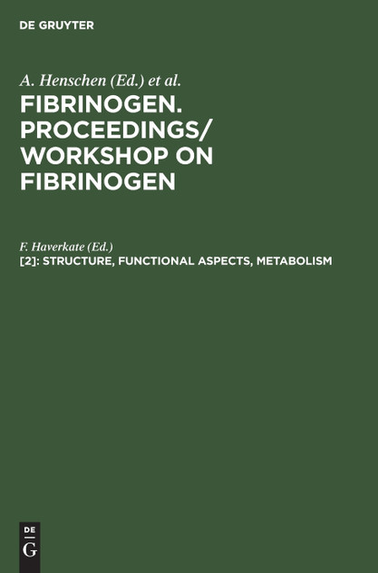 Structure, functional aspects, metabolism Structure, functional aspects, metabolism