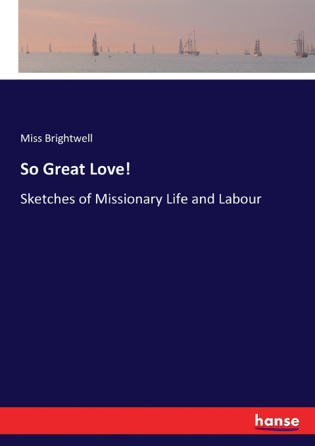 So Great Love! So Great Love!